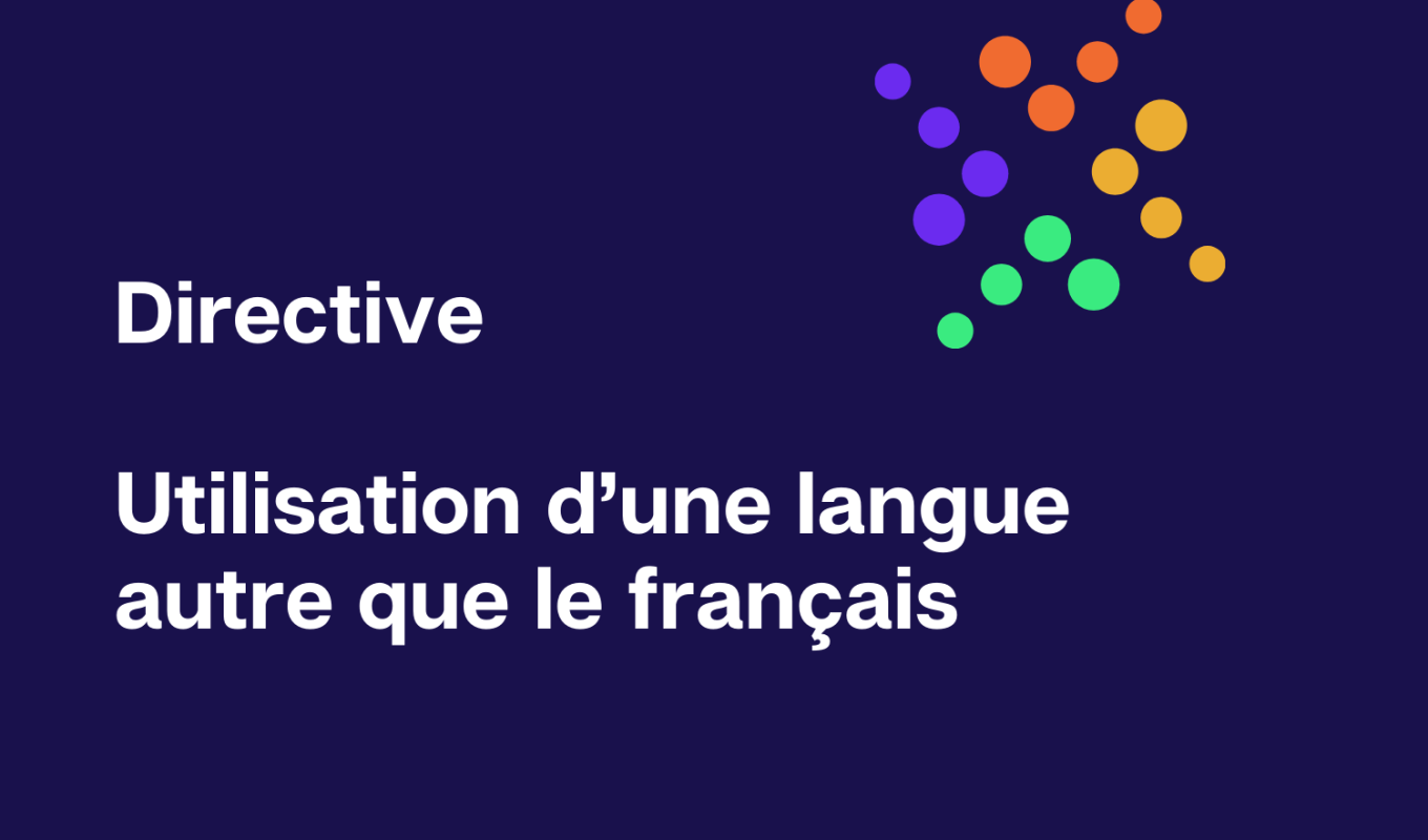 Directive relative à l'utilisation d'une autre langue que la langue officielle