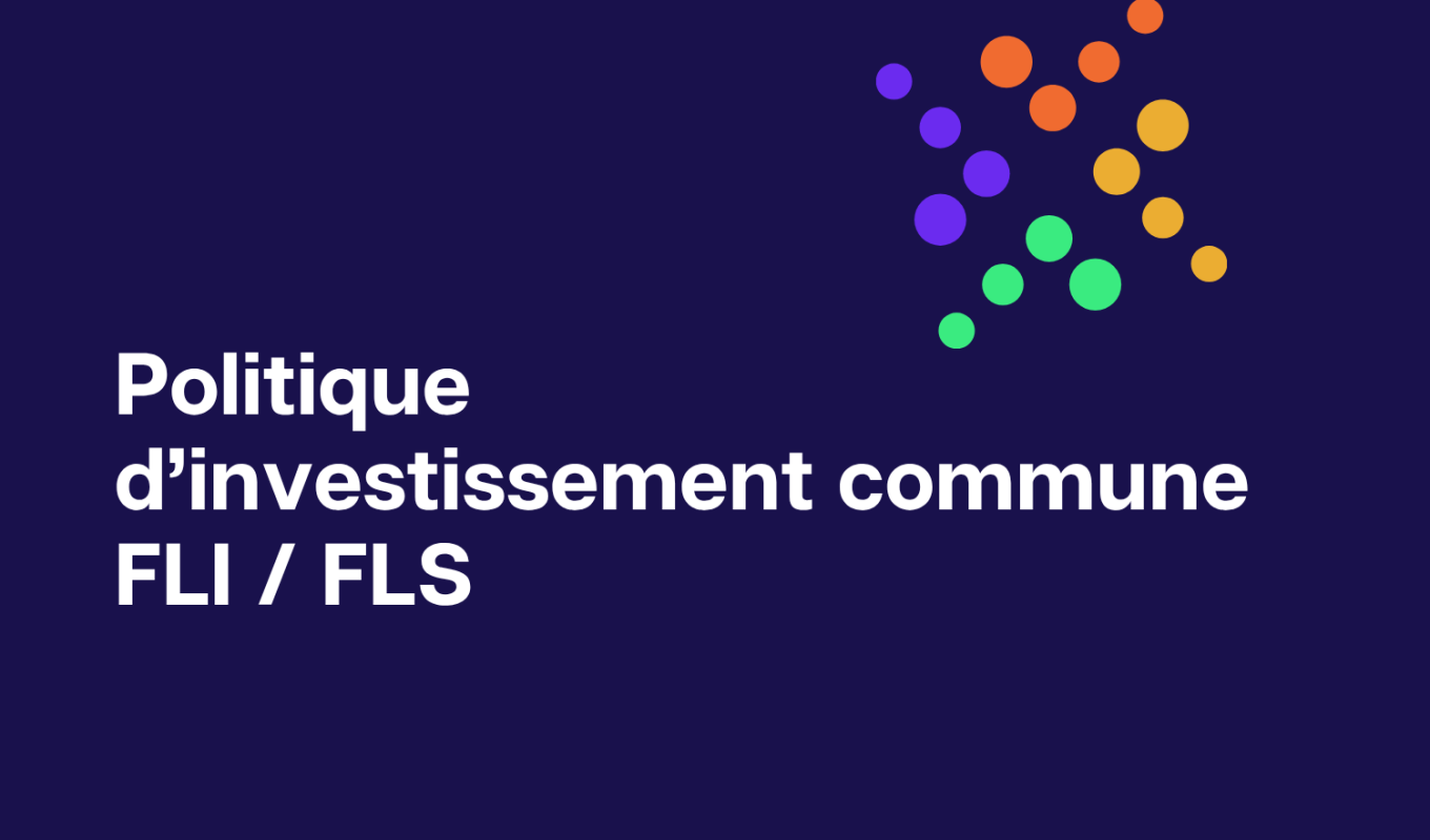 Politique d'investissement commune FLI/FLS