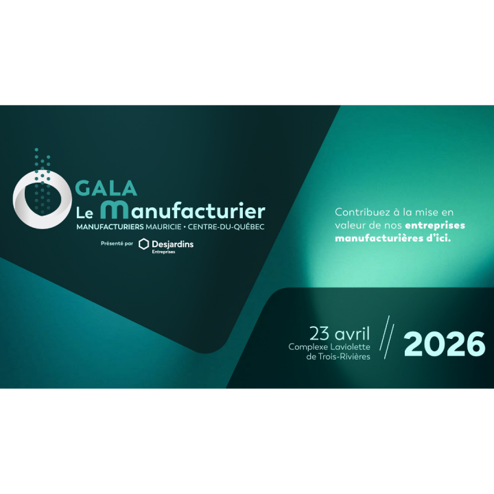 Gala Le Manufacturier MMCQ