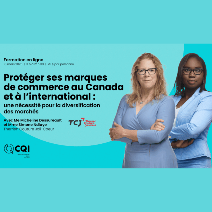 Protéger ses marques de commerce au Canada et à l'international